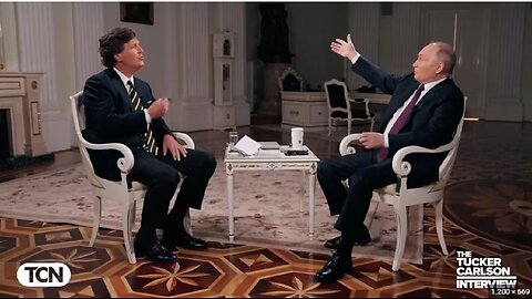 Tucker: releases interview with Russian President Vladimir Putin