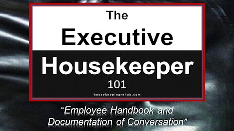 Housekeeping Training - Employee Handbook and Documentation of Conversation