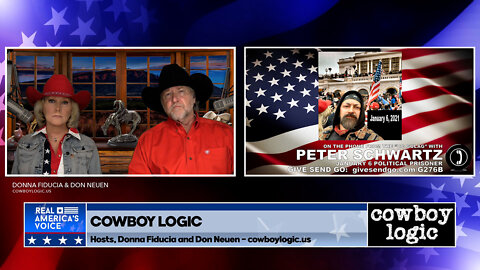 Cowboy Logic - 08/07/22: Peter Schwartz - J6 Political Prisoner