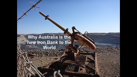 Why Australia is the new Iron Bank to the World