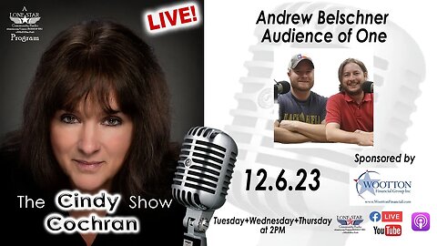 12.6.23 - Andrew Belschner of Audience of One Show - The Cindy Cochran Show on LSCR