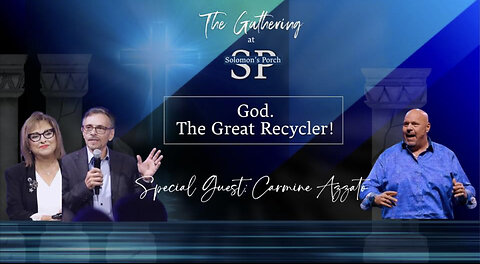 God. The Great Recycler! Special Guest: Carmine Azzato