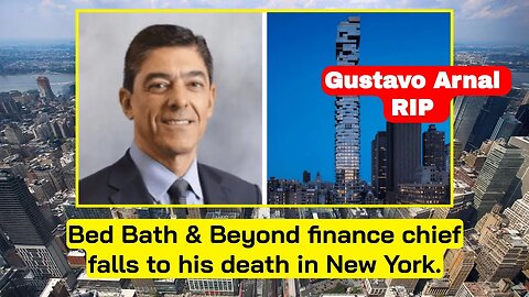 Bed Bath & Beyond finance chief Gustavo Arnal falls to his death in NY #news #usanewstoday #usa