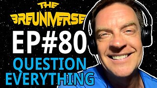QUESTION EVERYTHING!? | Jim Breuer's Breuniverse Podcast Ep. 80