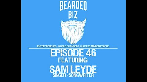 Ep. 46 - Sam Leyde - Singer Songwriter