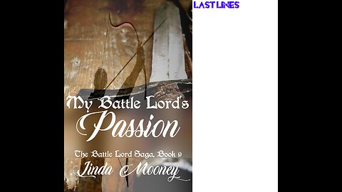 MY BATTLE LORD'S PASSION Book 9, a Sci-Fi/Futuristic/Post-Apocalyptic Romance