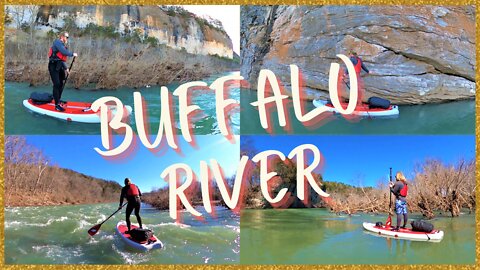 Buffalo River SUP | Woolum to Baker Ford