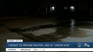 Crews To Repair Water Line At Union Ave