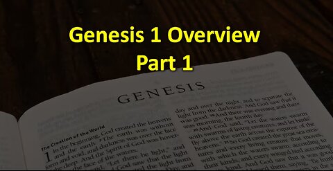 Steve Kern - Genesis 1 Overview (Part 1)