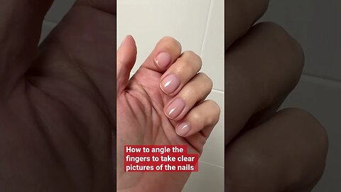 How to take pictures of the nails for me to be able to review them! ✅ #naturalnails