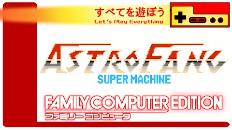 Let's Play Everything: Astro Fang Super Machine