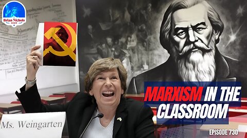 Marxism in the Classroom - Unmasking Randi Weingarten & The Dark Truth of the AFT