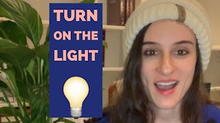 Turn on the Light