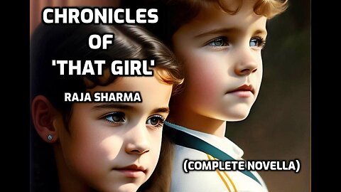 Chronicles of 'That Girl' (Complete Novel)