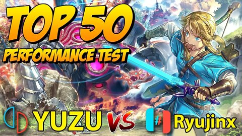 YUZU VS RYUJINX | Performance Test in 50 Games