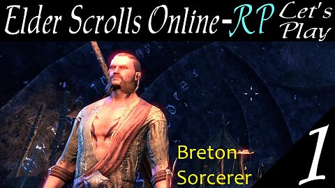 Elder Scrolls Online part 1 - Rylos Kar [Let's Play a Breton Sorcerer] ESO