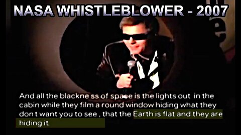 NASA Whistleblower 2007: "Earth is Flat & They're Hiding It" | #Area51South Flat Earth