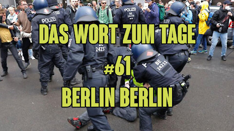 Das Wort zum Tage #61 – Berlin Berlin