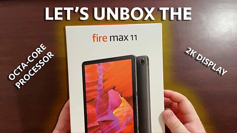 Amazons Best Tablet? Fire Max 11 2023 Unboxing!