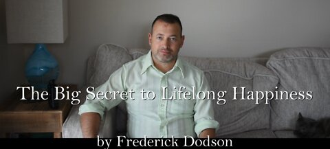 The Big Secret to Lifelong Happiness