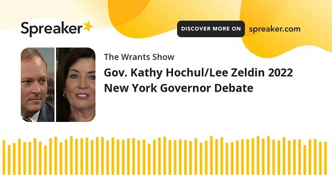 Gov. Kathy Hochul/Lee Zeldin 2022 New York Governor Debate