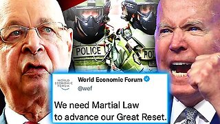 WEF Declares Martial Law in America As Biden Deploys Military to U.S. Streets