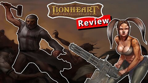 Lionheart: Legacy of the Crusader - Still Worth Playing?