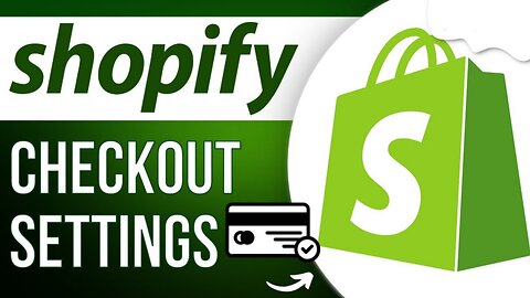 How To Setup Checkout Settings On Shopify Store | Shopify Tutorials