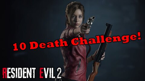 10 Death Challenge | Resident Evil 2 | Spooktober 2022 Highlights Reel