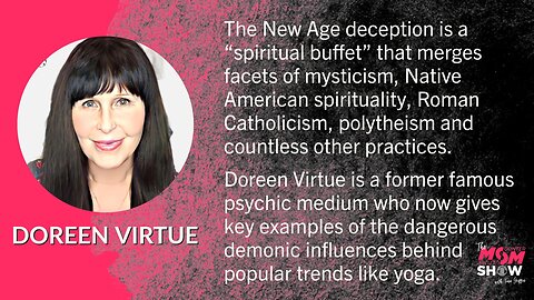 Ep. 239 - Former New Age Guru Doreen Virtue Divulges Danger of Practicing Yoga & Eastern Meditation