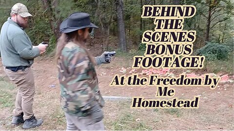 Behind the scenes OUTTAKES @ the Freedom by Me homestead!
