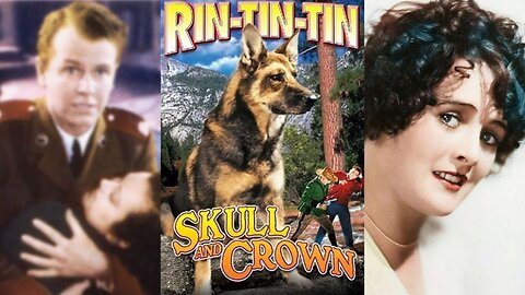 SKULL AND CROWN (1935) Rin Tin Tin Jr., Regis Toomey, Molly O'Day | Action, Adventure, Romance | B&W