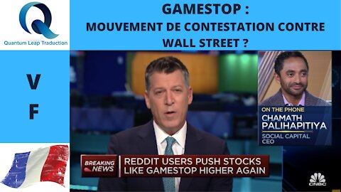L'histoire de GameStop est un mouvement de contestation contre l'establishment de Wall Street