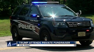 Trump attends private fundraiser in Fox Point