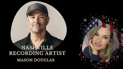 Behind the Music Mason Douglas on Navigating the Country Music Industry and the Power of Unity