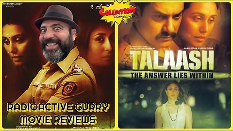 TALAASH THE ANSWER LIES WITHIN: RADIOACTIVE CURRY INDIAN movie reviews