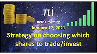 strategy on choosing which shares to trade 20 Jan 2021