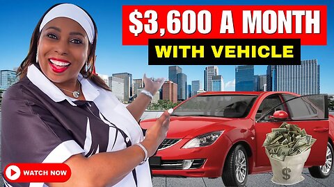 6 Ways To Make Up To US$3,600 A Month With A Vehicle Worldwide While Still Having Access To Vehicle