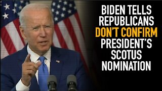 Biden Wants Republican Senators To Turn Their Backs On Trump's SCOTUS Choice