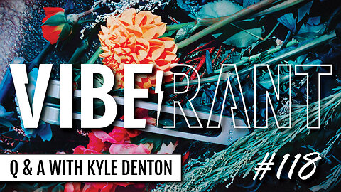Tippecanoe Tuning Q & A with Chance & Herbalist Kyle Denton | Vibe Rant 118