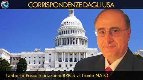 Umberto Pascali: orizzonte BRICS vs fronte NATO