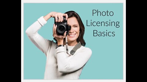 Photo licensing basics by Attorney Steve®
