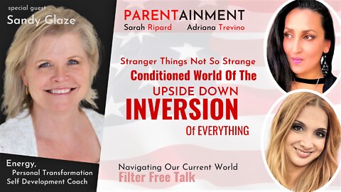 𝟏.𝟔.𝟐𝟏 EP. 60 PARENTAINMENT | Stranger Things. World Of the Upside Down. INVERSION of Everything! 🌍