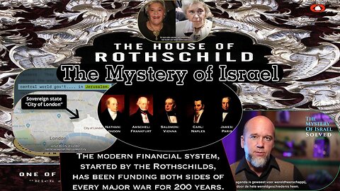 The Rothschilds & The Mystery of Israel