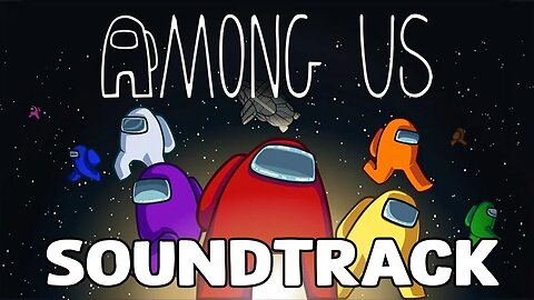 Among Us Soundtrack