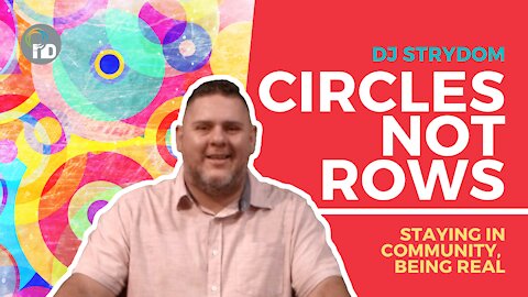 Circles not Rows - DJ Strydom