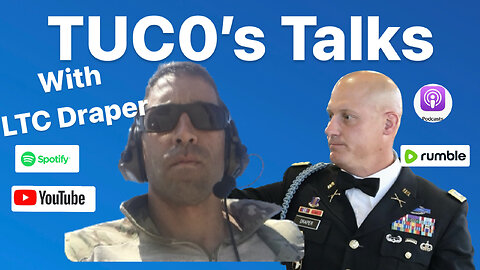 TUC0's Talks Episode 13: LTC Derrick Draper, Leading with Love