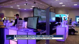 Foxconn shows off products in Waukesha