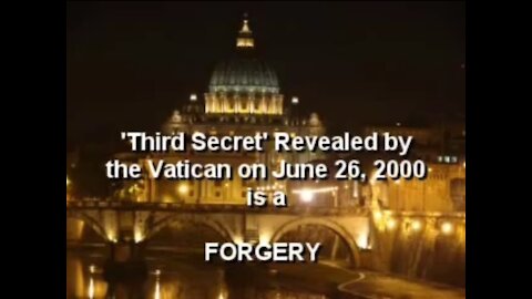 Third Secret released in 2000 - proven to be a forgery