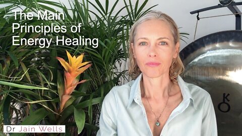 23. The Main Principles of Energy Healing